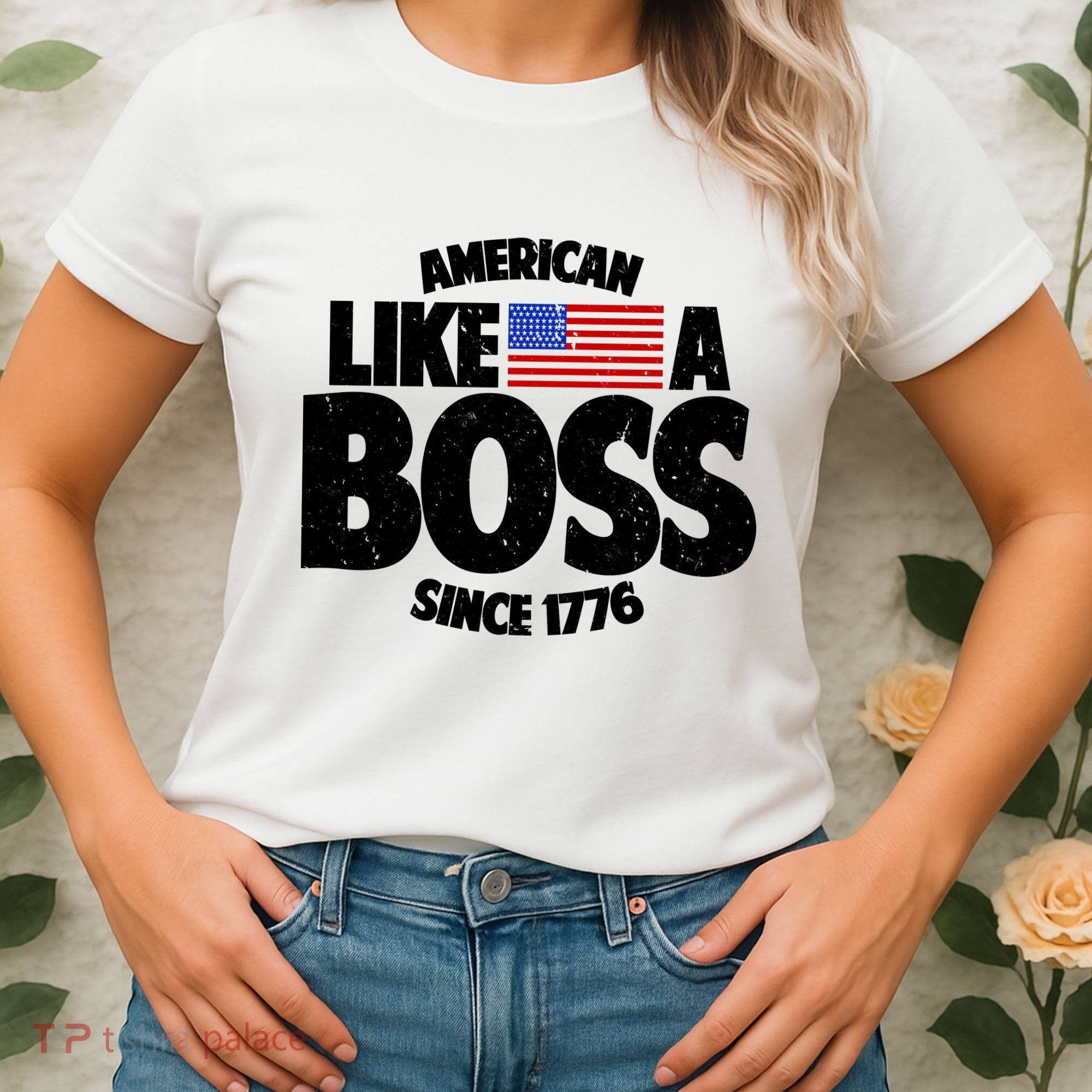 American Like A Boss Since 1776 Women's T-Shirt