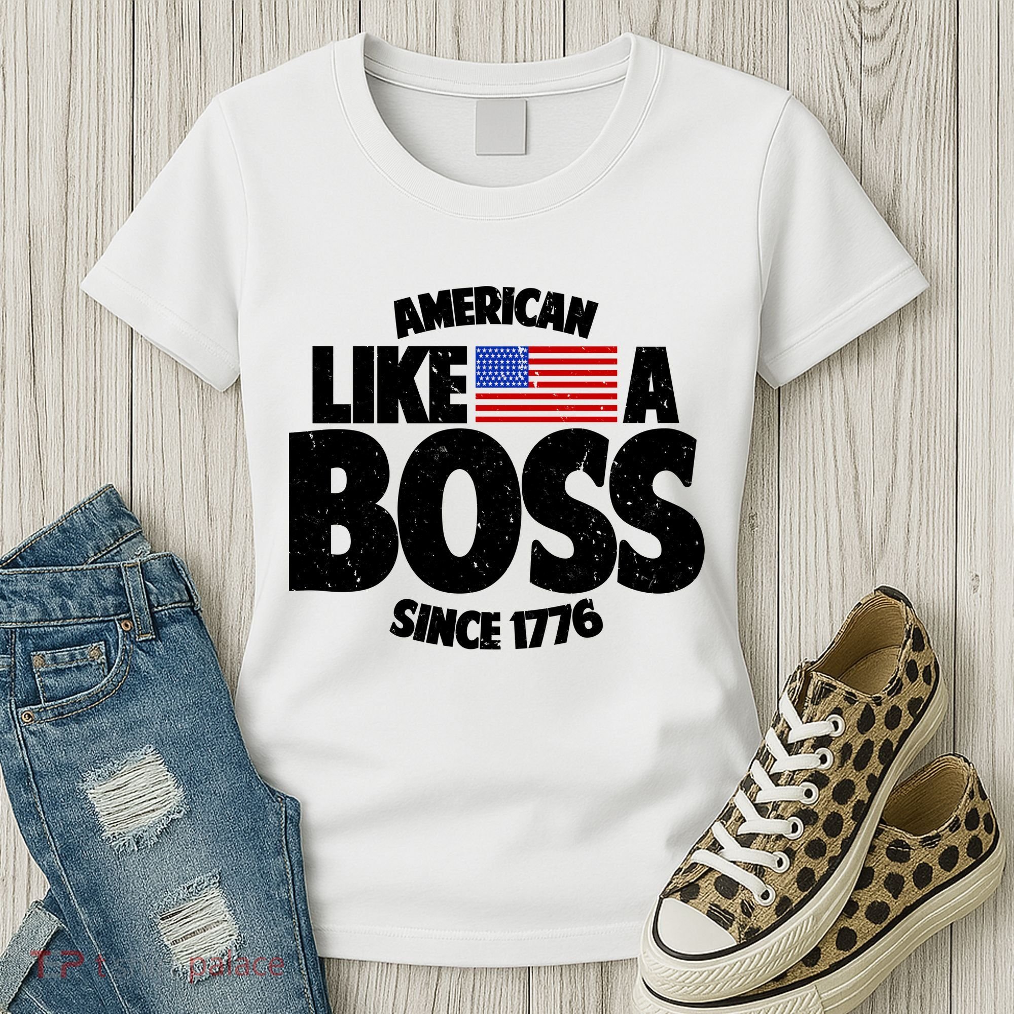 American Like A Boss Since 1776 Women's T-Shirt