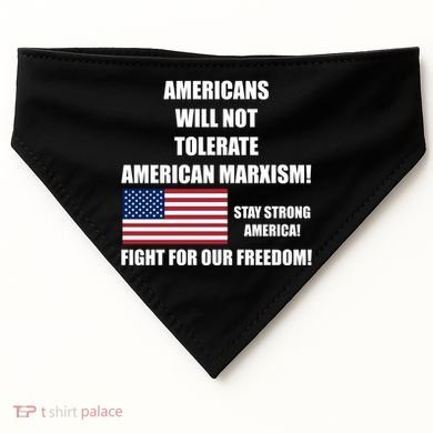 American Marxism Fight Against USA-Made Doggie Bandana