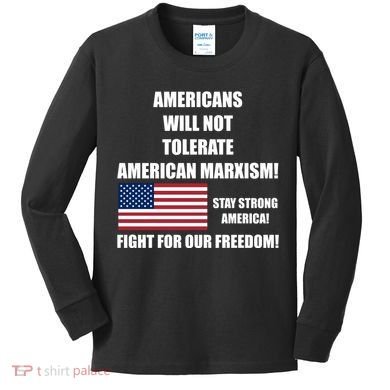 American Marxism Fight Against Kids Long Sleeve Shirt