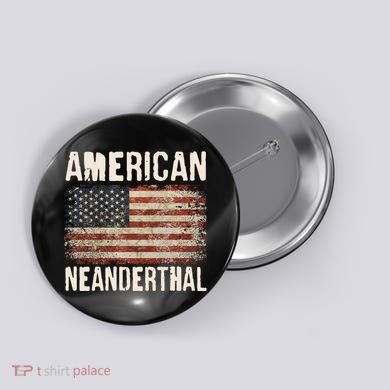 American Neanderthal Distressed US Flag Button