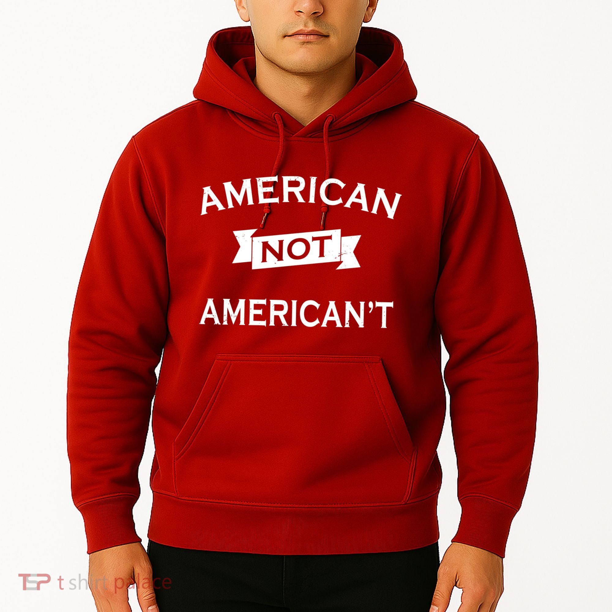 American Not American't Hoodie