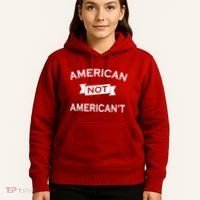 American Not American't Hoodie thumb 5