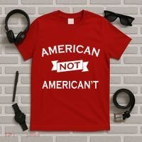 American Not American't T-Shirt thumb 5