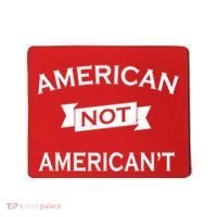 American Not American't Mousepad thumb 0