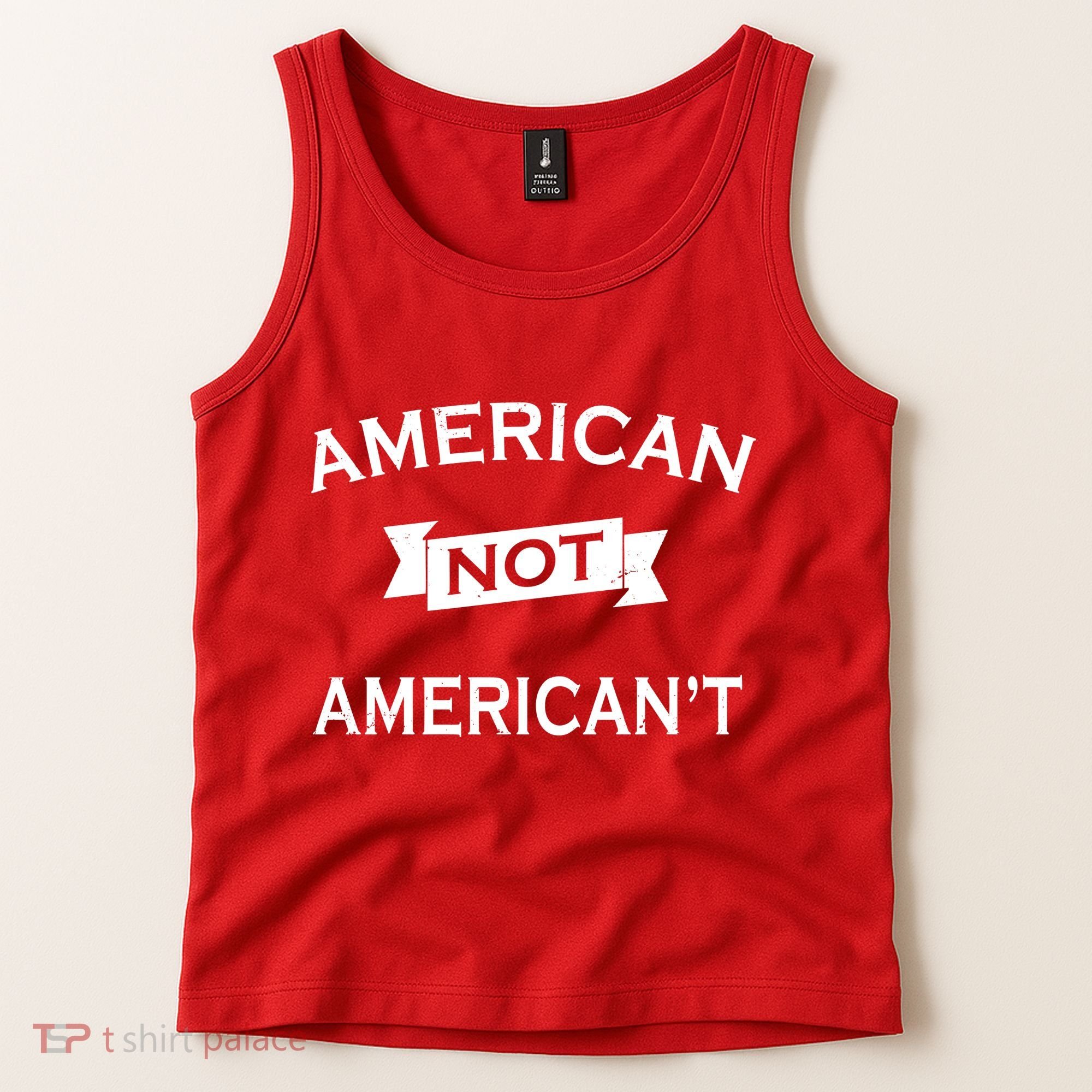 American Not American't Tank Top