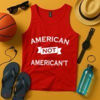 American Not American't Tank Top thumb 4