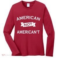 American Not American't Women's Long Sleeve Shirt thumb 0