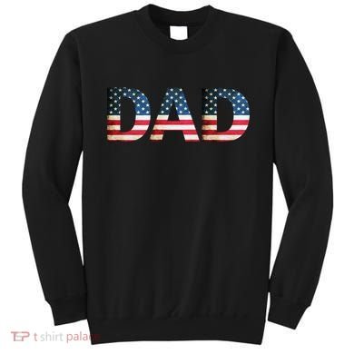 American USA Dad Sweatshirt