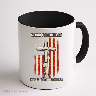 Americans Stand For The Flag Kneel For The Cross Coffee Mug back