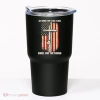 Americans Stand For The Flag Kneel For The Cross Tumbler thumb 0