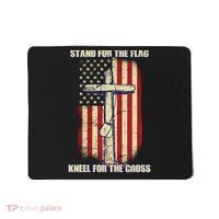 Americans Stand For The Flag Kneel For The Cross Mousepad thumb 0