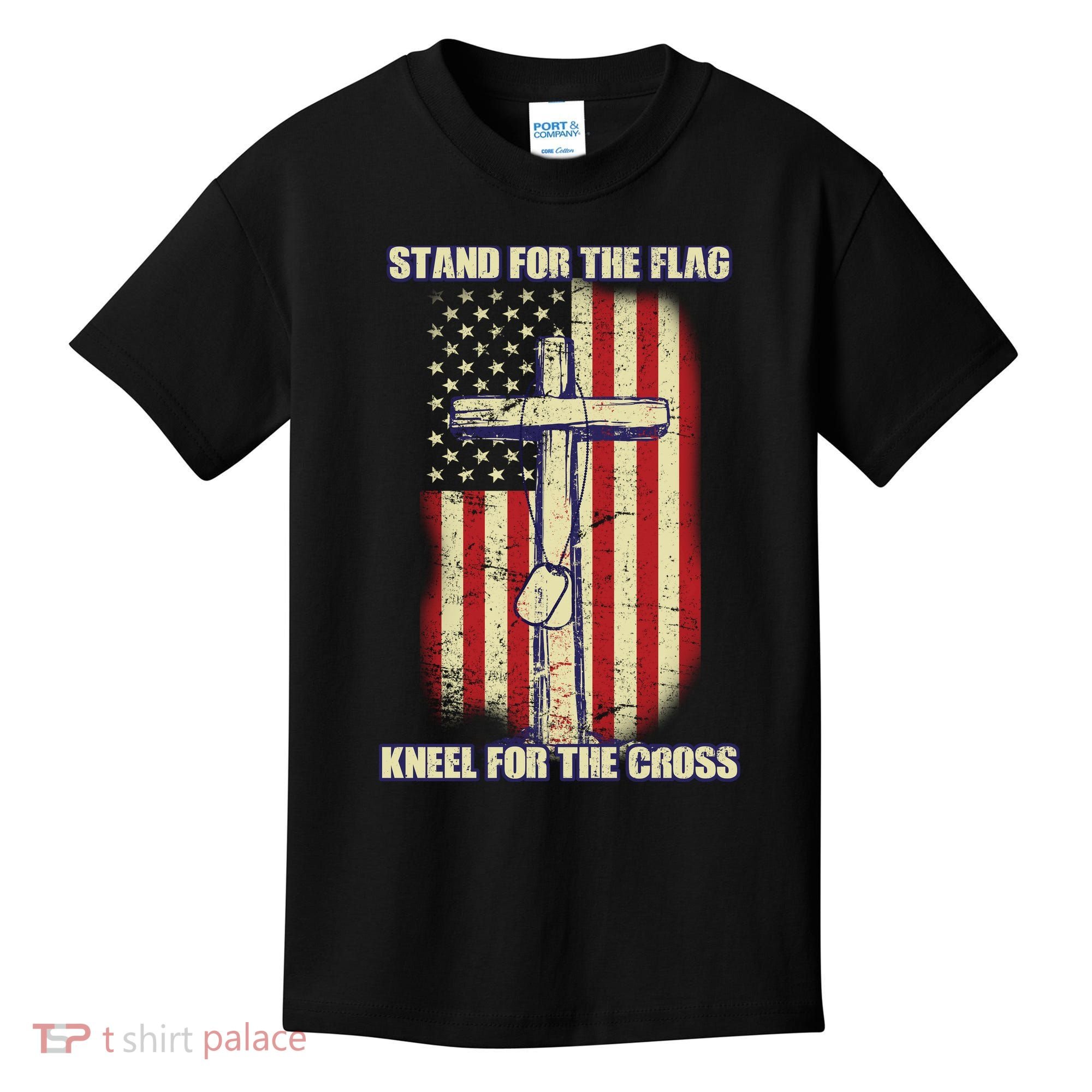 Americans Stand For The Flag Kneel For The Cross Kids T-Shirt