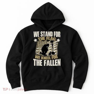 Americans We Stand For The Flag Kneel For The Fallen Hoodie
