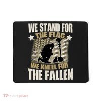 Americans We Stand For The Flag Kneel For The Fallen Mousepad thumb 0