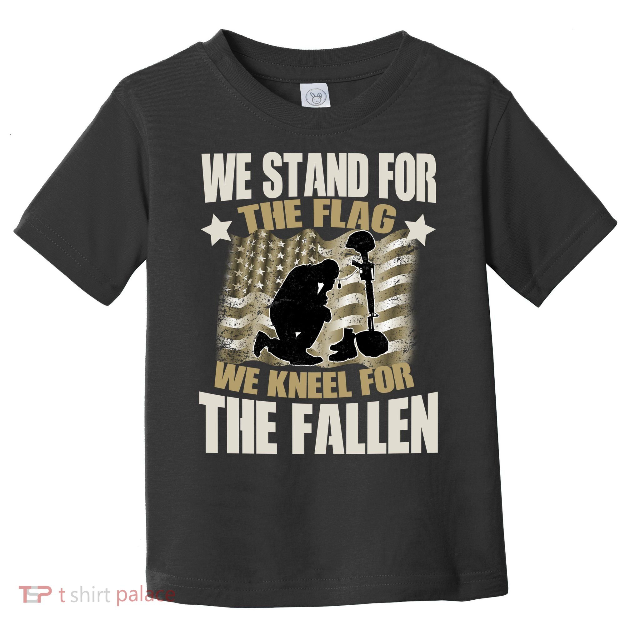 Americans We Stand For The Flag Kneel For The Fallen Toddler T-Shirt
