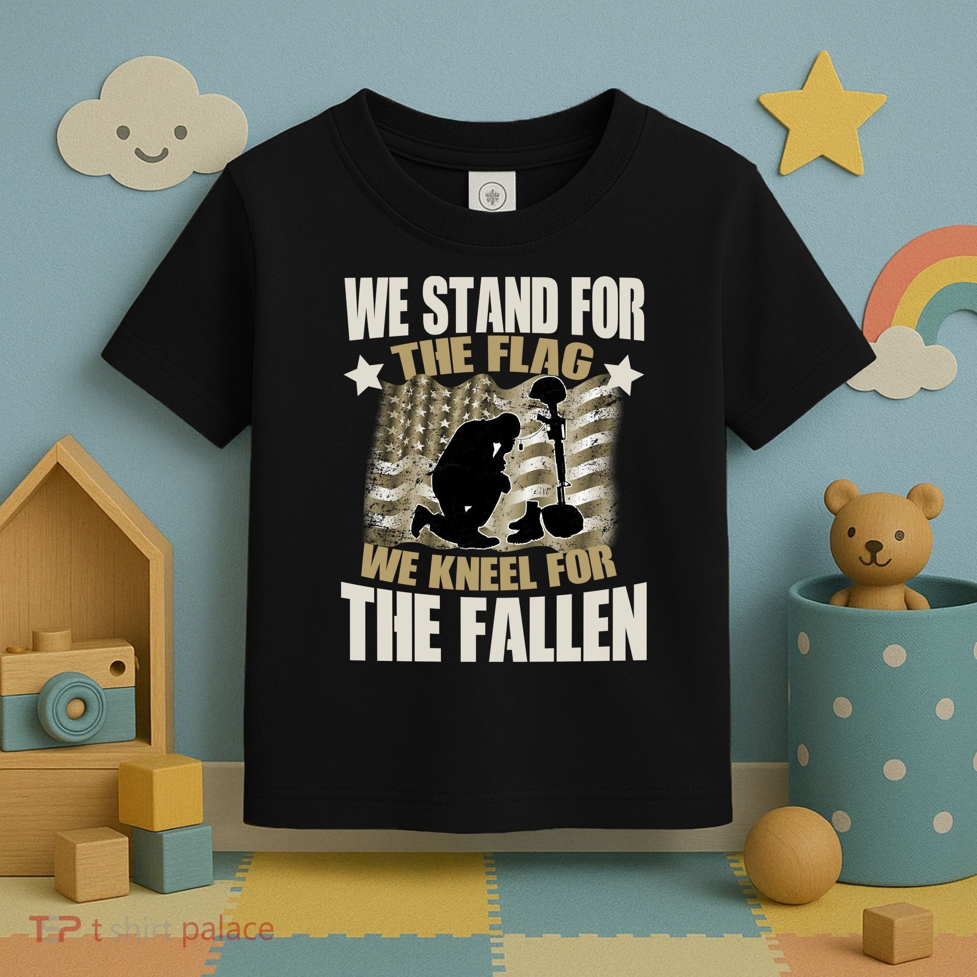 Americans We Stand For The Flag Kneel For The Fallen Toddler T-Shirt