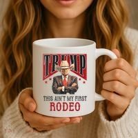 AinT My First Rodeo Donald Trump Western Cowboy Coffee Mug thumb 3