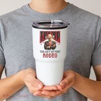 AinT My First Rodeo Donald Trump Western Cowboy Tumbler thumb 2