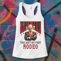 AinT My First Rodeo Donald Trump Western Cowboy Women's Tank Top thumb 3
