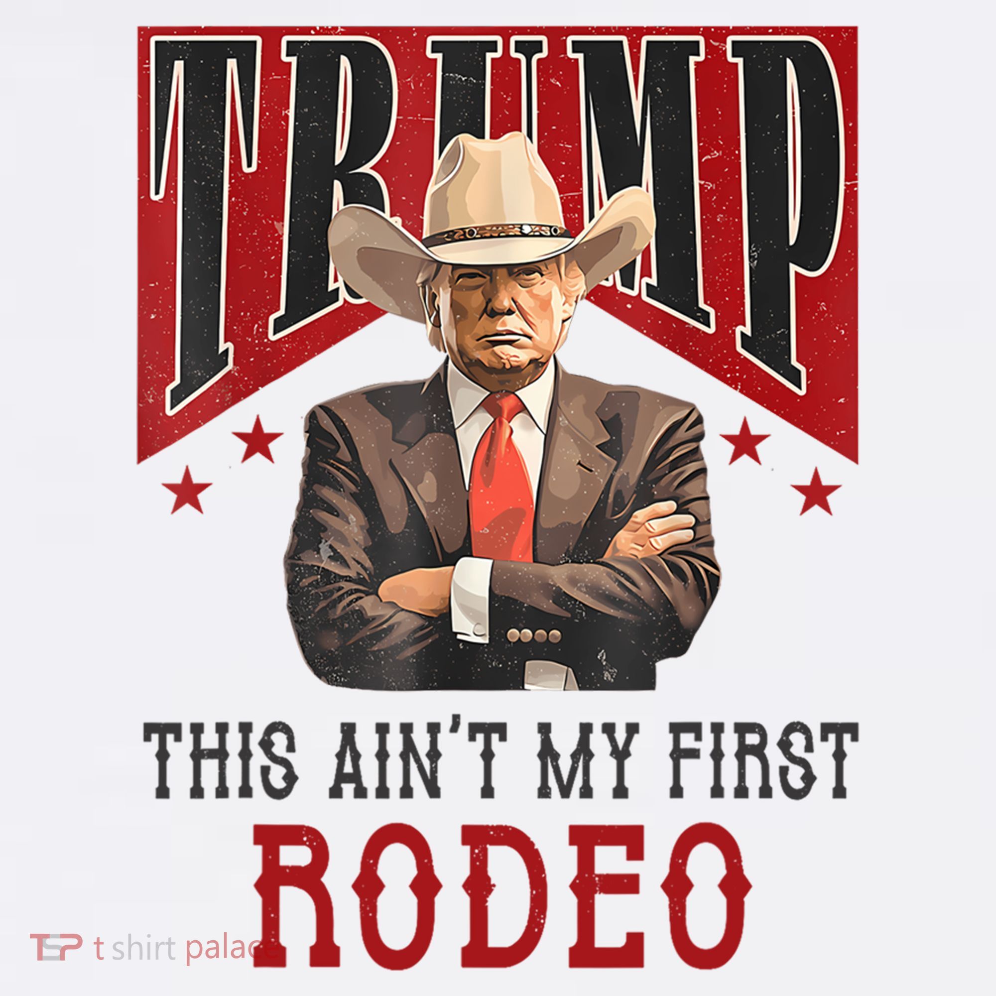 AinT My First Rodeo Donald Trump Western Cowboy Baby Bodysuit