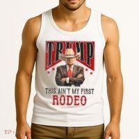 AinT My First Rodeo Donald Trump Western Cowboy Tank Top thumb 3