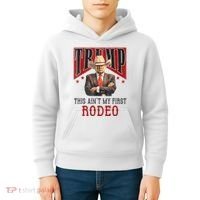 AinT My First Rodeo Donald Trump Western Cowboy Kids Hoodie thumb 4