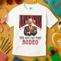 AinT My First Rodeo Donald Trump Western Cowboy Kids T-Shirt thumb 3