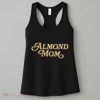 Almond Mom Funny Meme For Moms Women's Tank Top thumb 3