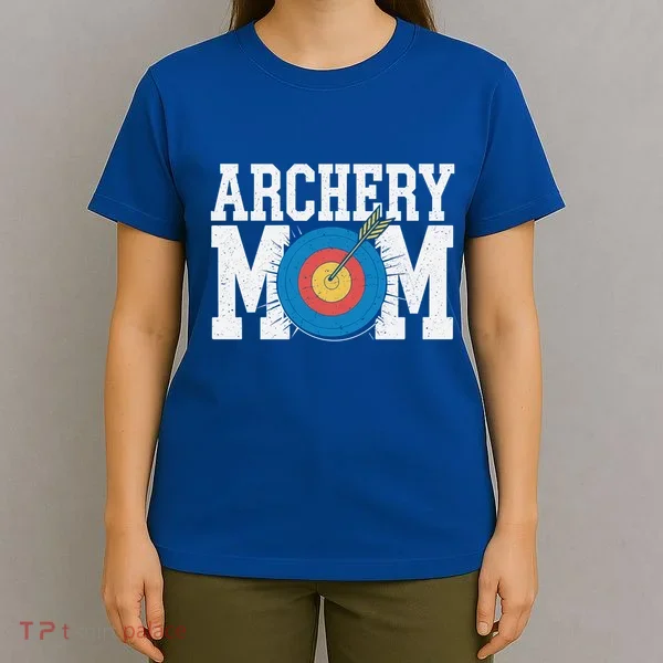 Archery Mom Funny Gift T-Shirt