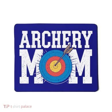 Archery Mom Funny Gift Mousepad