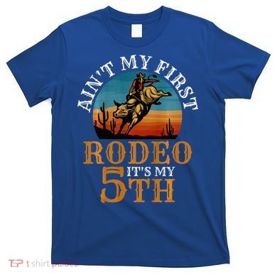AinT My First Rodeo Bull Riding 5th Birthday T-Shirt