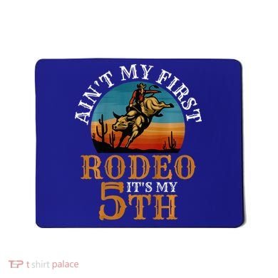 AinT My First Rodeo Bull Riding 5th Birthday Mousepad
