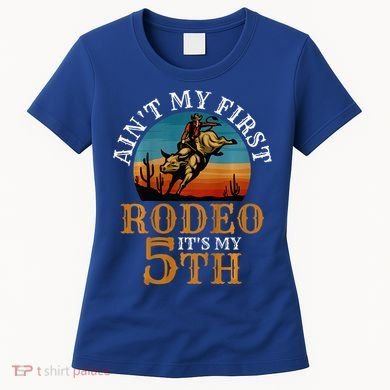 AinT My First Rodeo Bull Riding 5th Birthday Women's T-Shirt