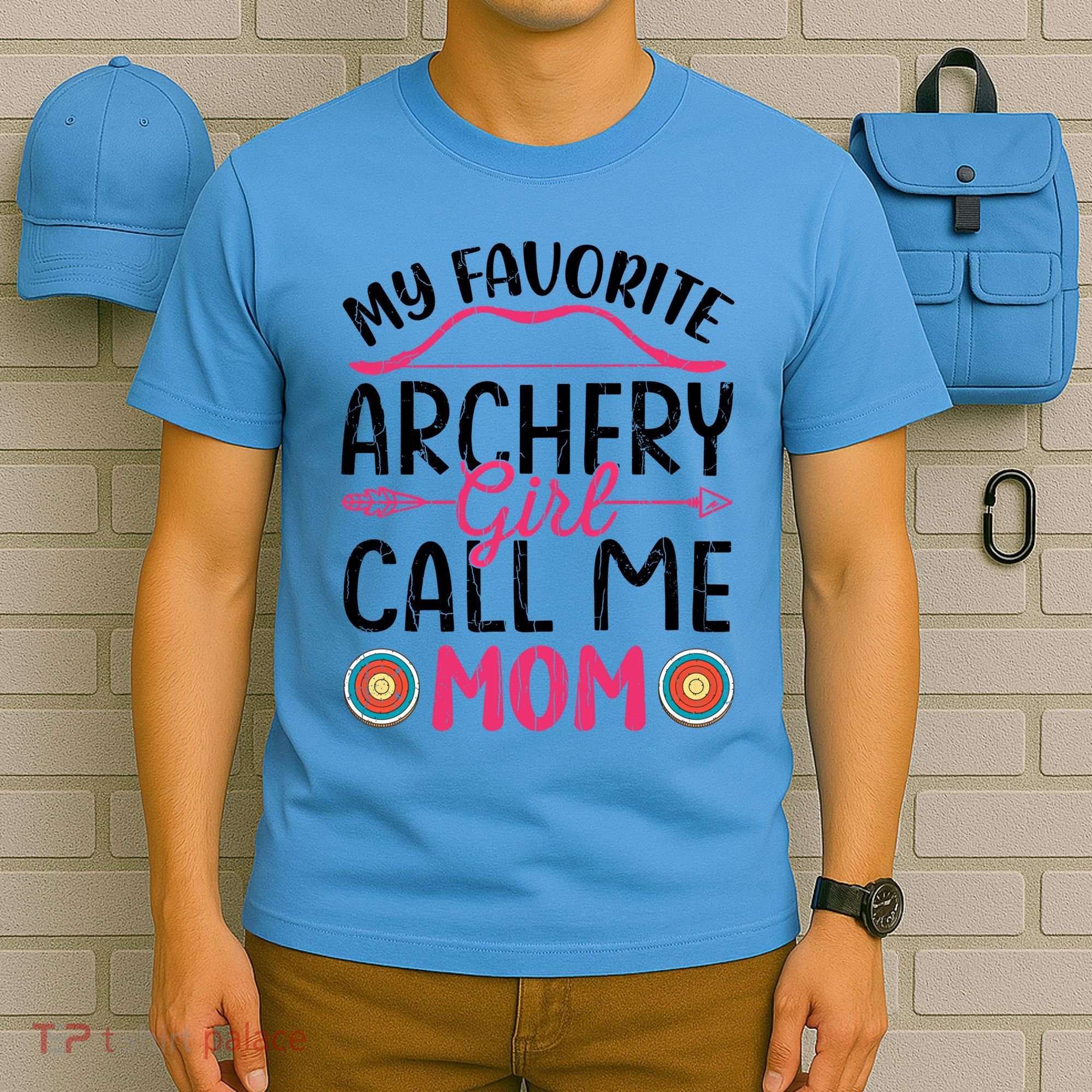 Archery Mom Funny Archer Arrow Bow Hunting Graphic Great Gift T-Shirt