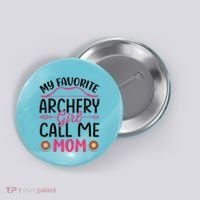 Archery Mom Funny Archer Arrow Bow Hunting Graphic Great Gift Button thumb 0