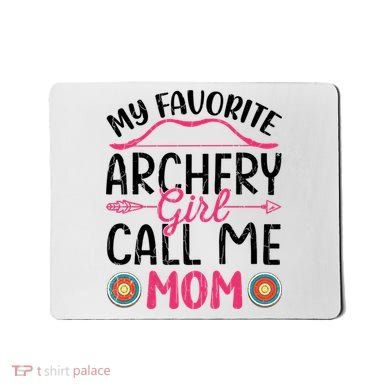Archery Mom Funny Archer Arrow Bow Hunting Graphic Great Gift Mousepad