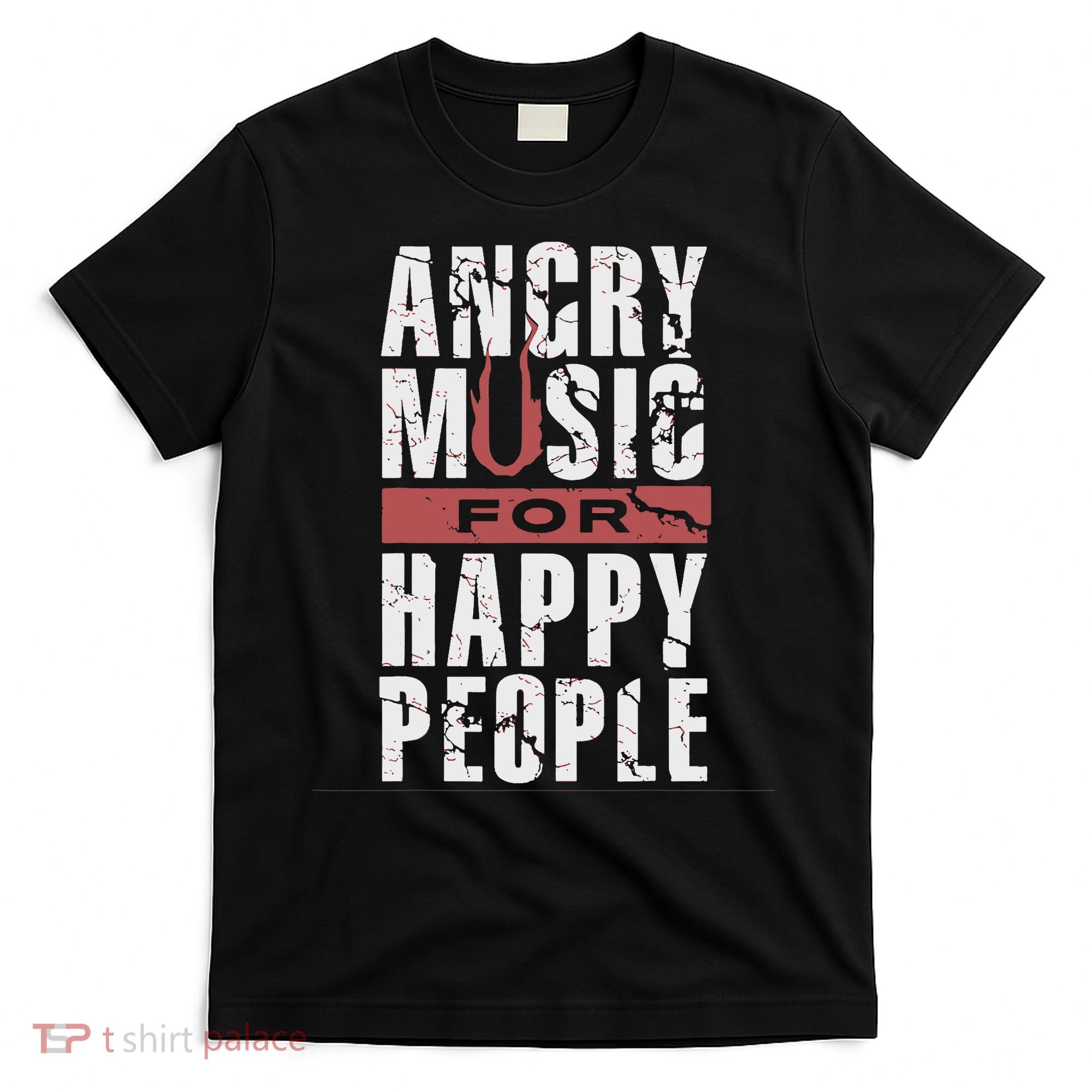 Angry Music For Happy People T-Shirt