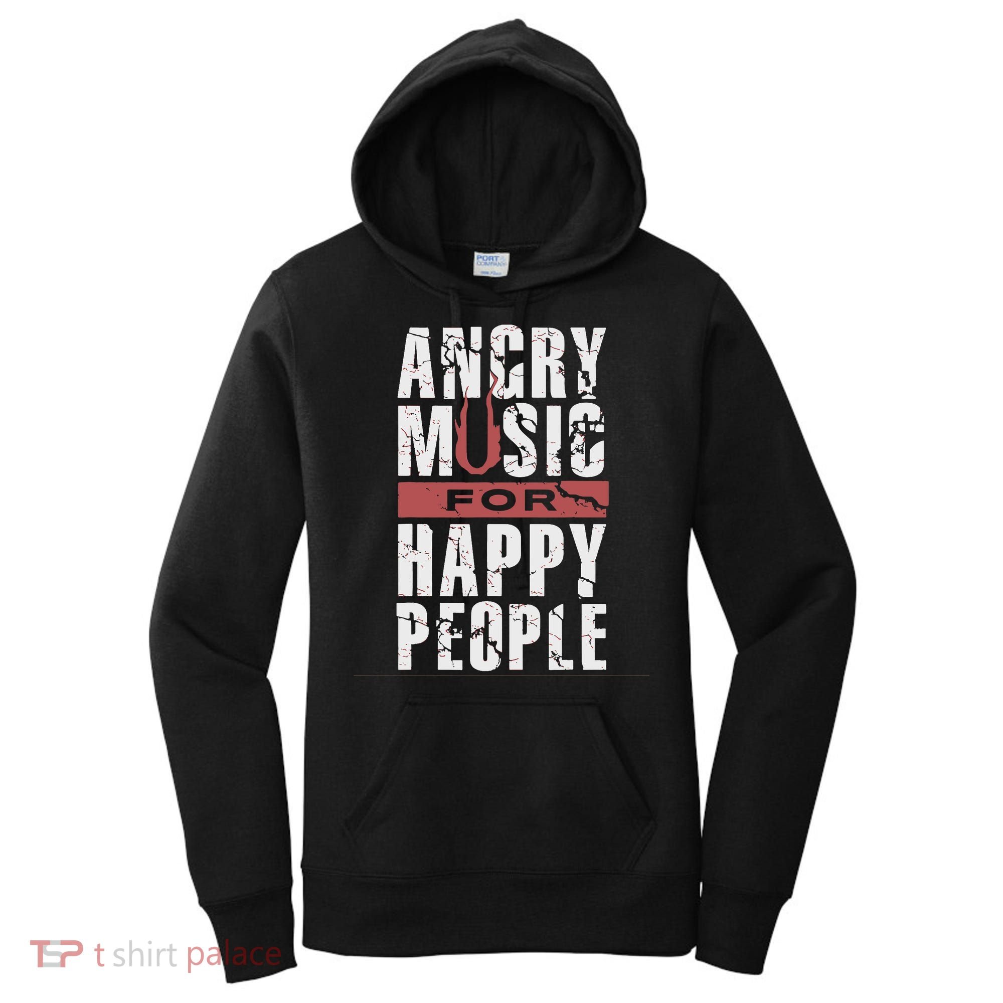 Angry Music For Happy People Women's Hoodie