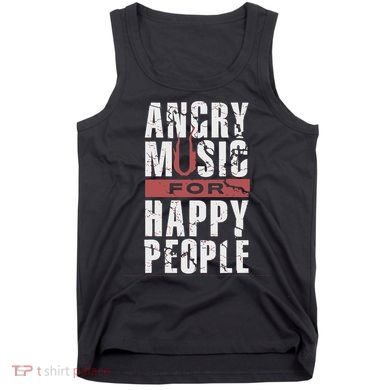 Angry Music For Happy People Tank Top
