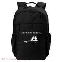 Attempted Murder Funny Sarcasm Crows Ornithology Backpack thumb 0