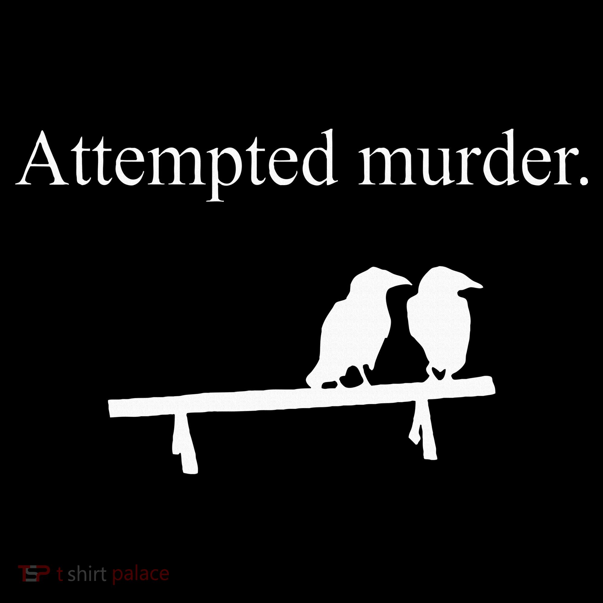 Attempted Murder Funny Sarcasm Crows Ornithology Backpack