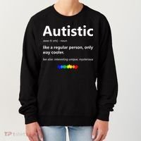 Autistic Meaning Funny Autism Awareness Month Women's Sweatshirt thumb 0