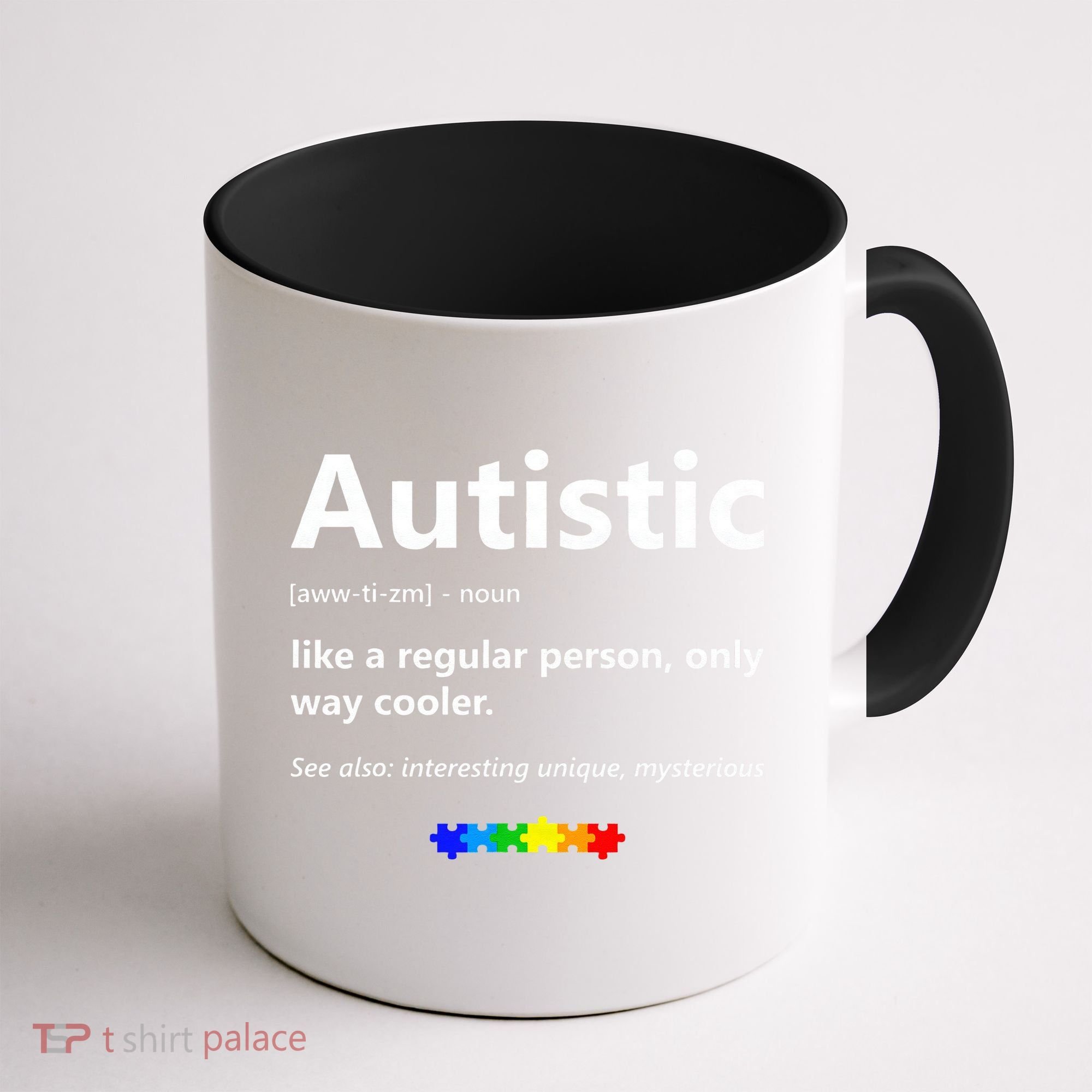 Autistic Meaning Funny Autism Awareness Month Coffee Mug