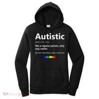 Autistic Meaning Funny Autism Awareness Month Women's Hoodie thumb 0