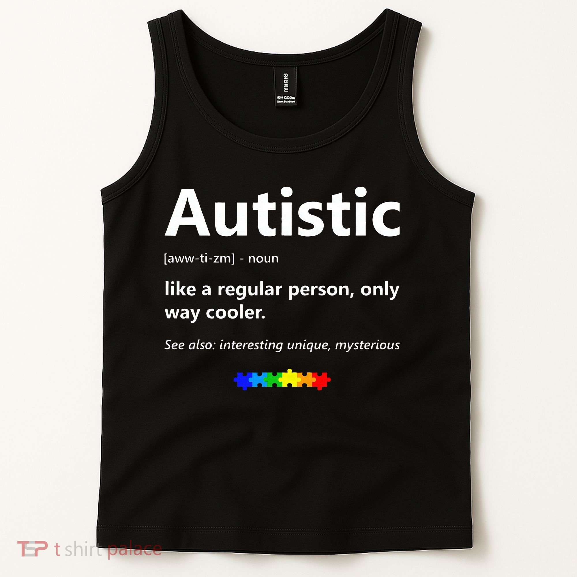 Autistic Meaning Funny Autism Awareness Month Tank Top