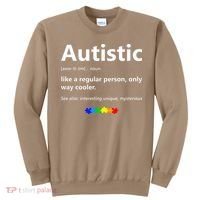 Autistic Meaning Funny Autism Awareness Month Sweatshirt thumb 0