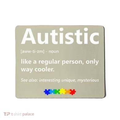 Autistic Meaning Funny Autism Awareness Month Mousepad