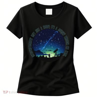 Astrophotography Magic For The Passionate Astrophotographer Women's T-Shirt