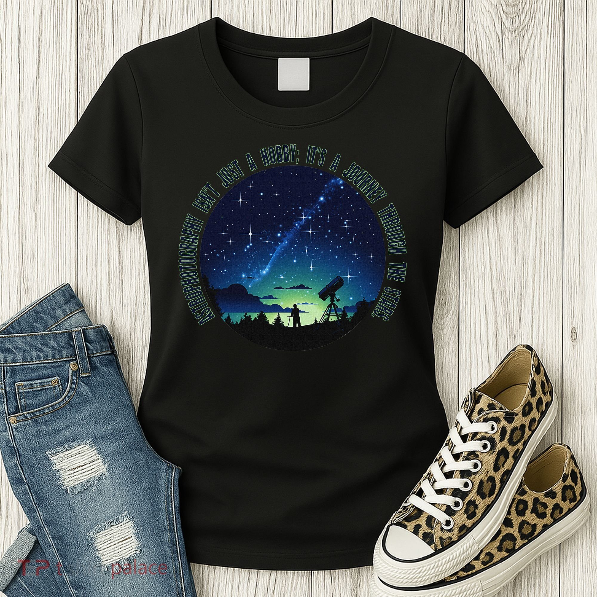 Astrophotography Magic For The Passionate Astrophotographer Women's T-Shirt